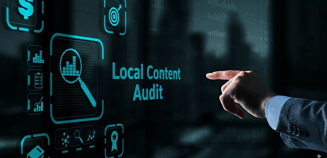 Local Content Audit in Saudi Arabia: Why It Matters for Your Business